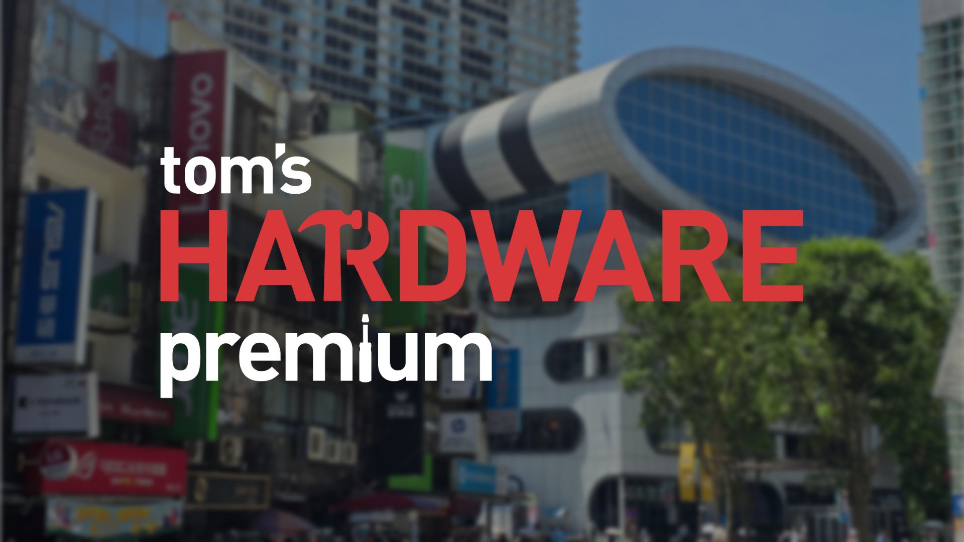 Access Tom’s Hardware Premium’s Computex 2026 coverage for free — sign up for an account to read insider reports from the show Access Tom’s Hardware Premium’s Computex 2026 coverage for free — sign up for an account to read insider reports from the show